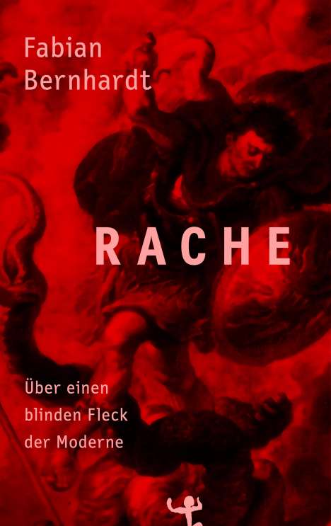 Fabian Bernhardt: Rache, Buch