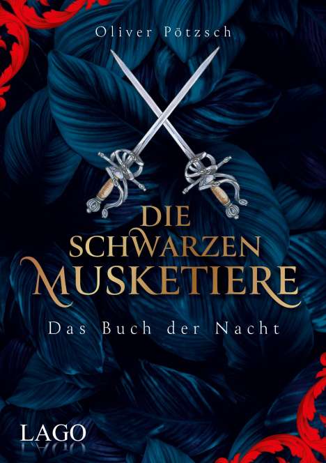 Oliver Pötzsch: Die Schwarzen Musketiere, Buch