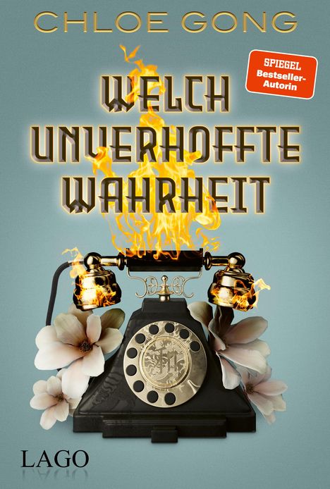 Chloe Gong: Welch unverhoffte Wahrheit, Buch