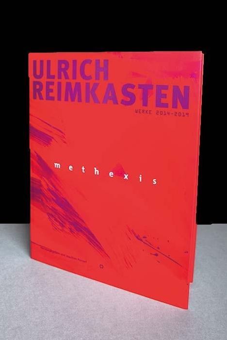 methexis. Ulrich Reimkasten, Werke 2014-2019, Buch