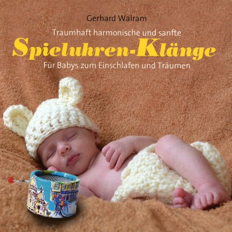 Gerhard Walram: Spieluhren-Klänge, CD