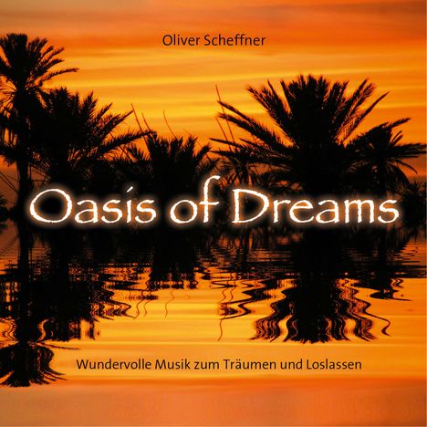 Oasis Of Dreams, CD
