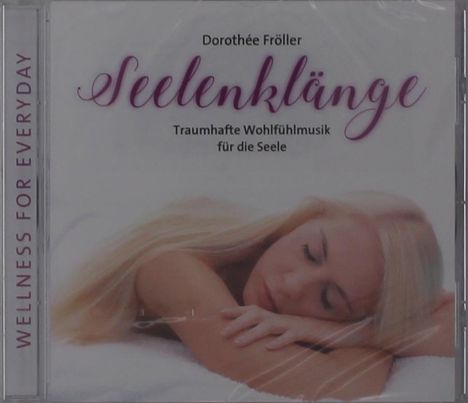 Dorothée Fröller: Seelenklänge, CD