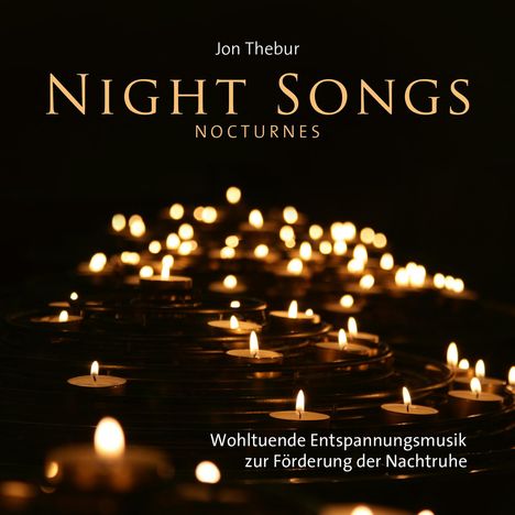 Jon Thebur: Night Songs (Nocturnes), CD