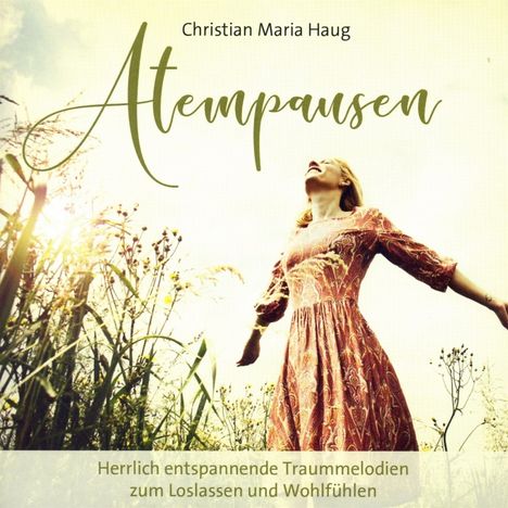 Christian Maria Haug: Atempausen, CD