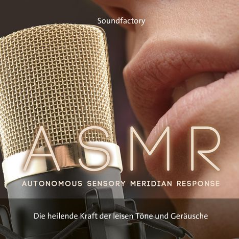 A S M R-Autonomous Sensory Meridian Response, CD