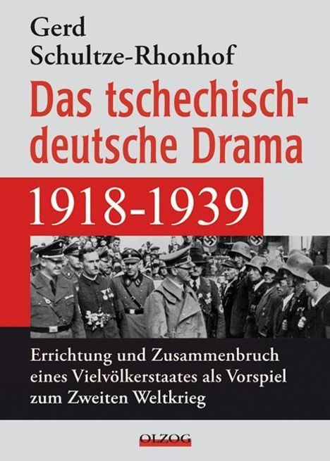 Gerd Schultze-Rhonhof: Schultze-Rhonhof, G: Tschechisch-deutsche Drama 1918-1939, Buch
