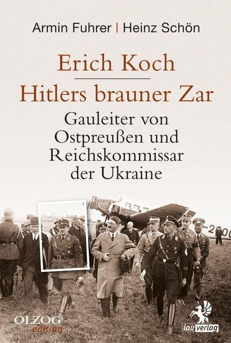 Armin Fuhrer: Erich Koch. Hitlers brauner Zar, Buch