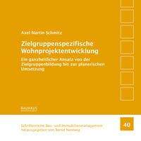 Axel Martin Schmitz: Schmitz, A: Zielgruppenspezifische Wohnprojektentwicklung, Buch