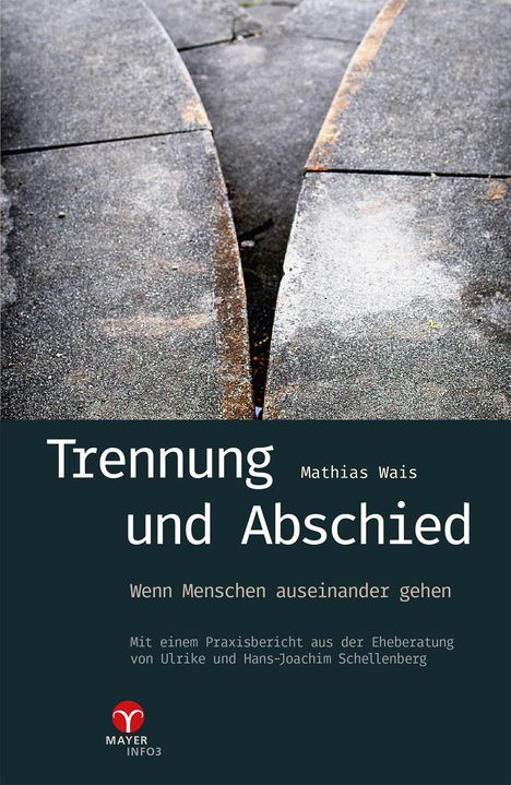 Mathias Wais: Trennung und Abschied, Buch