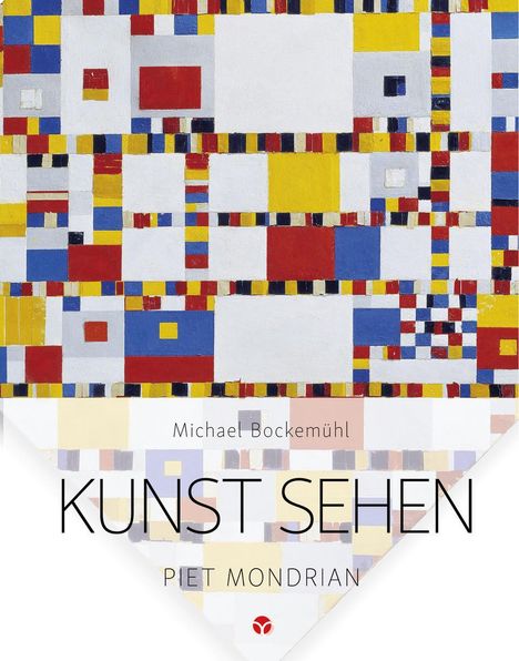 Michael Bockemühl: Kunst sehen - Piet Mondrian, Buch