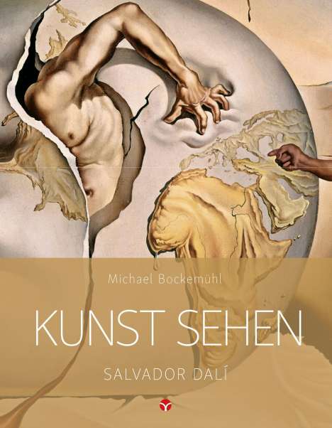 Michael Bockemühl: Kunst sehen - Salvador Dalí, Buch