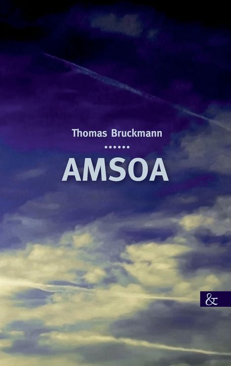 Thomas Bruckmann: Amsoa, Buch