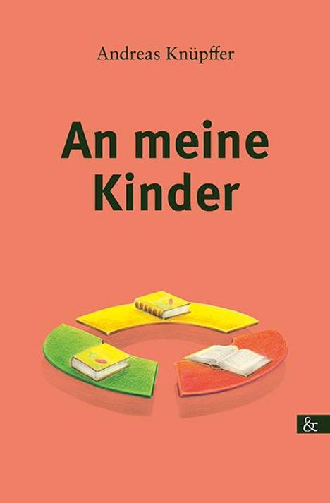 Andreas Knüpffer: An meine Kinder, Buch