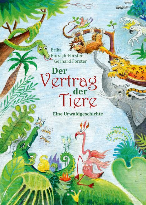 Gerhard Forster: Der Vertrag der Tiere, Buch