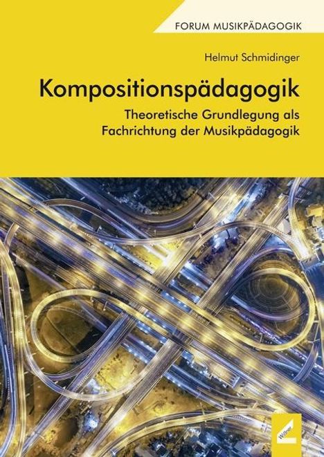 Helmut Schmidinger: Schmidinger, H: Kompositionspädagogik, Buch