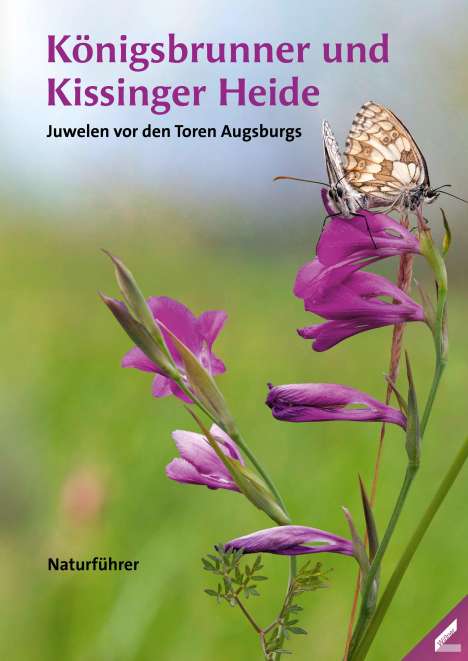 Königsbrunner und Kissinger Heide - Juwelen vor den Toren Augsburgs, Buch
