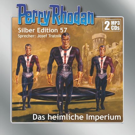 K. H. Scheer: Perry Rhodan Silber Edition 57: Das heimliche Imperium, MP3-CD