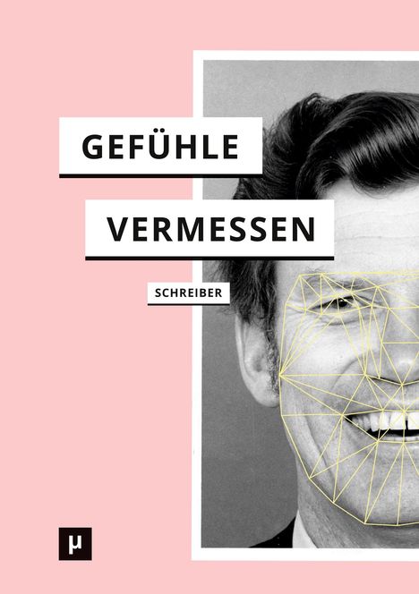 Lisa Schreiber: Gefühle vermessen, Buch