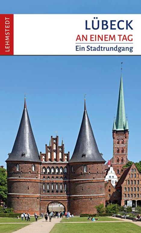 Michael Schulze: Lübeck an einem Tag, Buch