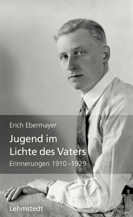 Erich Ebermayer: Jugend im Lichte des Vaters, Buch