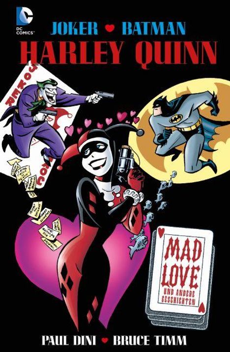 Paul Dini: Dini, P: Harley Quinn: Mad Love, Buch