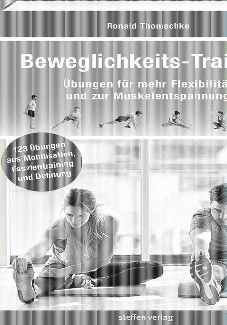 Ronald Thomschke: Beweglichkeits-Training, Buch