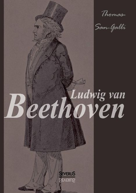 Wolfgang Alexander Thomas-san-Galli: Ludwig van Beethoven, Buch