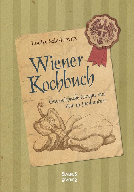 Louise Seleskowitz: Wiener Kochbuch, Buch