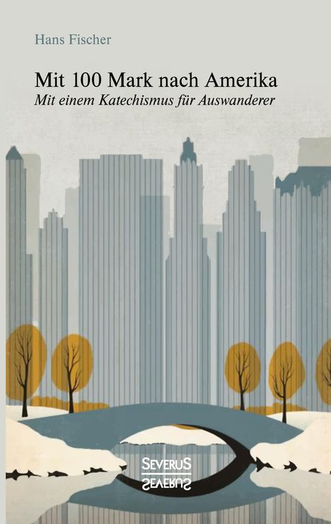 Kurt Aram: Mit 100 Mark nach Amerika, Buch