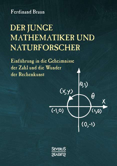 Ferdinand Braun: Der junge Mathematiker und Naturforscher, Buch