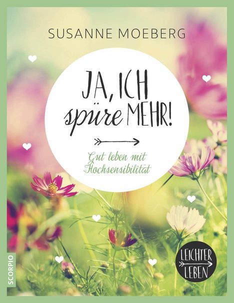 Susanne Moeberg: Ja, ich spüre mehr, Buch
