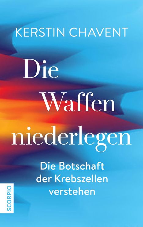 Kerstin Chavent: Die Waffen niederlegen, Buch