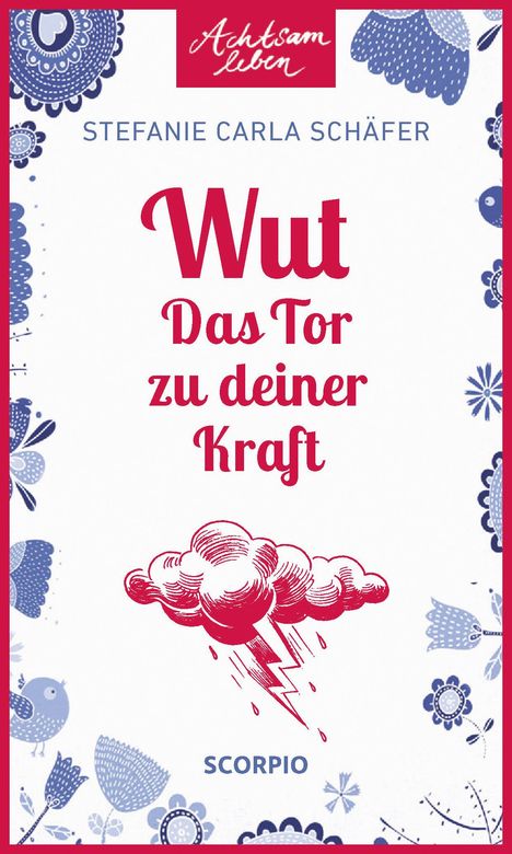 Stefanie Carla Schäfer: Wut - Das Tor zu deiner Kraft, Buch