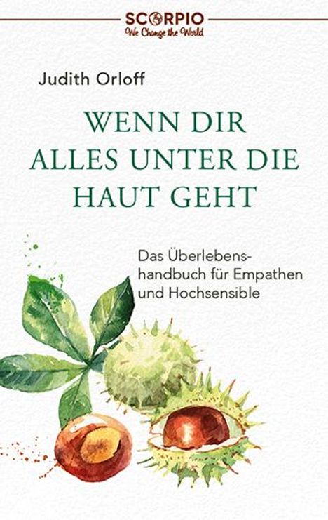 Judith Orloff: Wenn dir alles unter die Haut geht, Buch