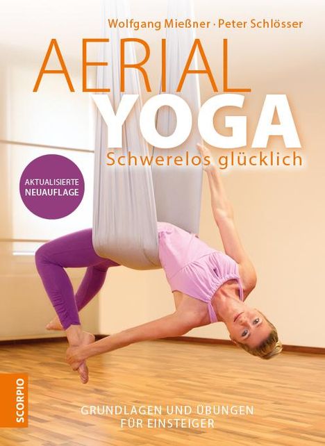 Wolfgang Mießner: Aerial Yoga, Buch