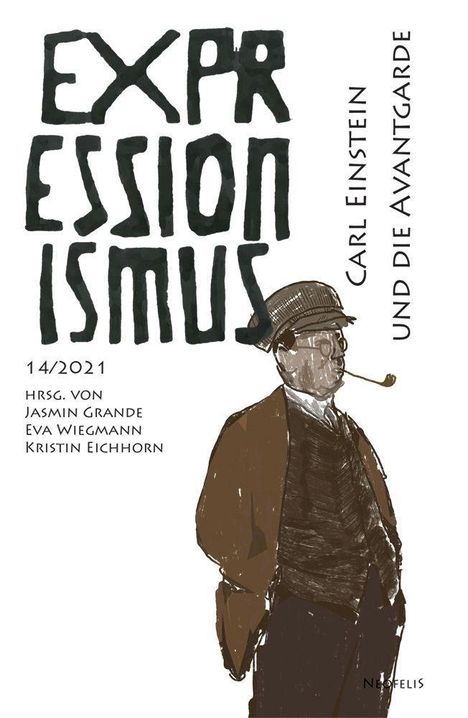 Jasmin Grande: Grande, J: Carl Einstein und die Avantgarde, Buch