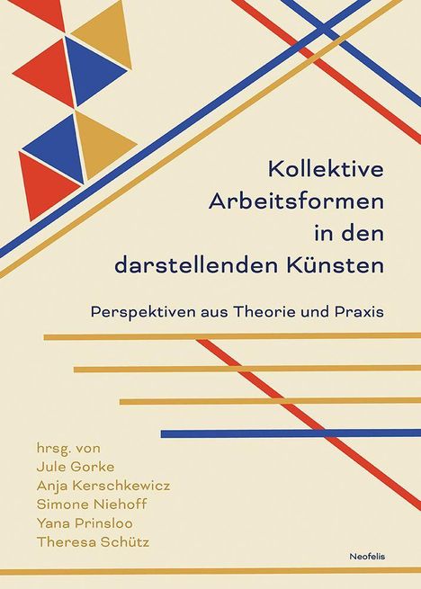 Buchtitel: "Kollektive Arbeitsformen in den darstellenden Künsten". Bunte geometrische Formen und Linien.