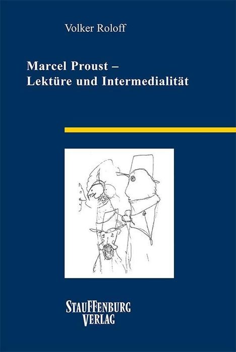 Volker Roloff: Marcel Proust - Lektüre und Intermedialität, Buch