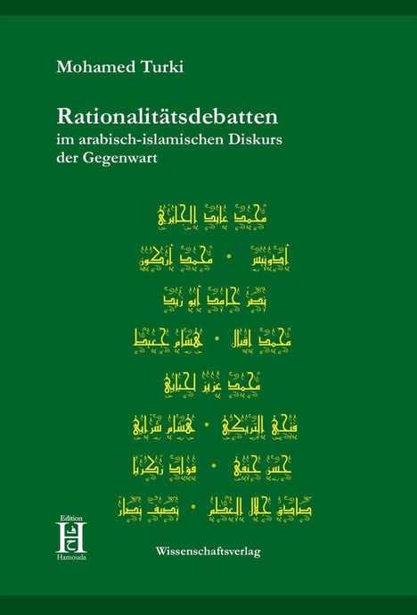 Mohamed Turki: Rationalitätsdebatten im arabisch-islamischen Diskurs der Gegenwart, Buch