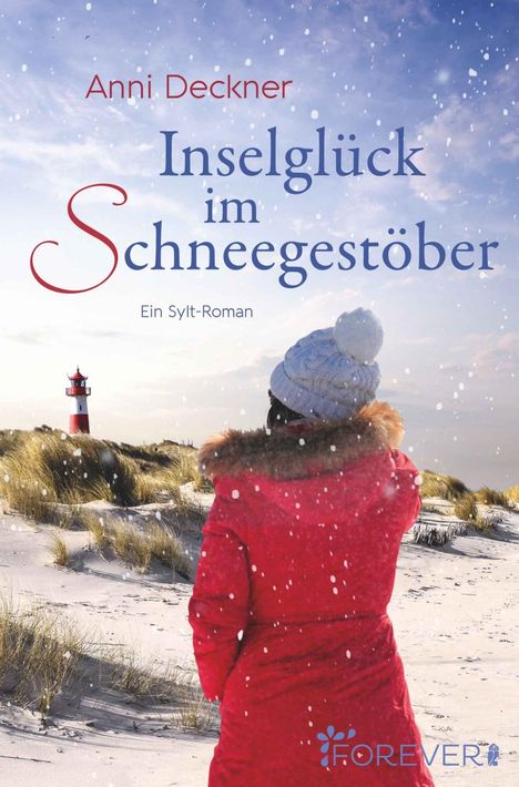 Anni Deckner: Inselglück im Schneegestöber, Buch