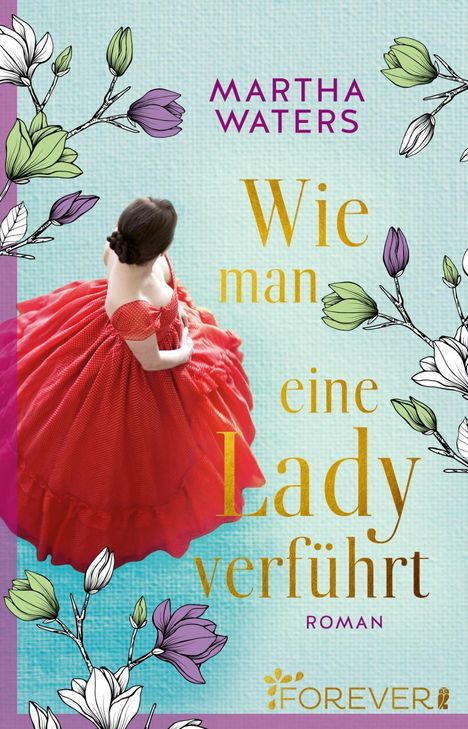 Martha Waters: Wie man eine Lady verführt, Buch