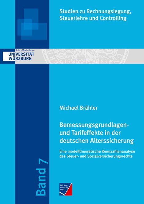 Michael Brähler: Bemessungsgrundlagen- und Tarifeffekte in der deutschen Alterssicherung, Buch