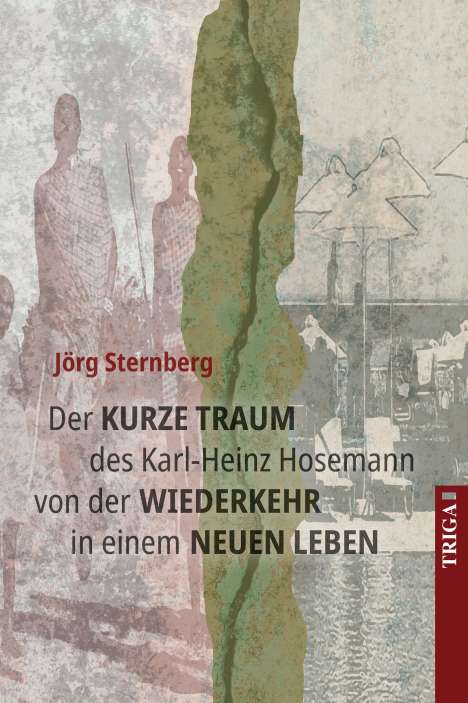 Jörg Sternberg: Der kurze Traum des Karl-Heinz Hosemann von der Wiederkehr in einem neuen Leben, Buch