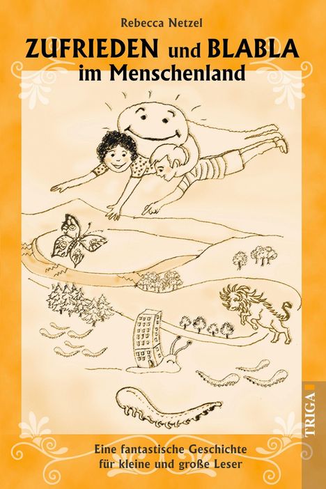 "Zufrieden und Blabla im Menschenland". Kinder und ein Smiley fliegen über eine Landschaft mit Tieren und einem Schneckenhaus.