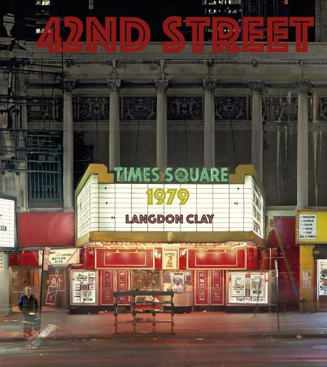 Langdon Clay: 42nd Street, 1979, Buch