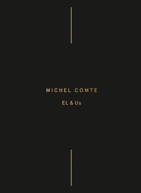 Michel Comte: Comte, M: &amp; Us, Buch