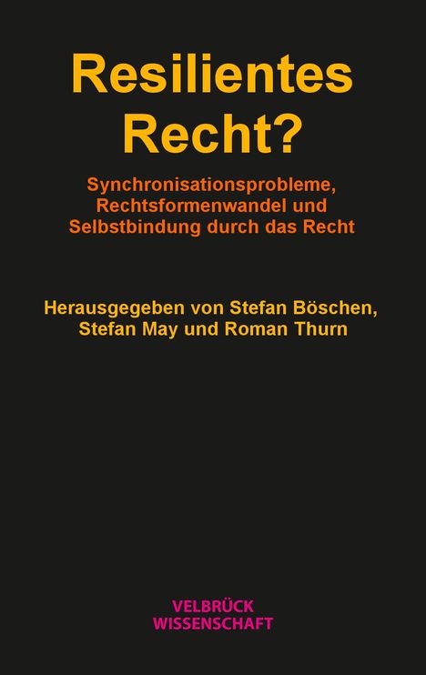 Resilientes Recht?, Buch