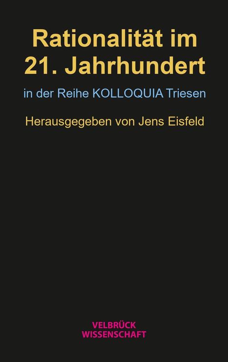 Rationalität im 21. Jahrhundert, Buch