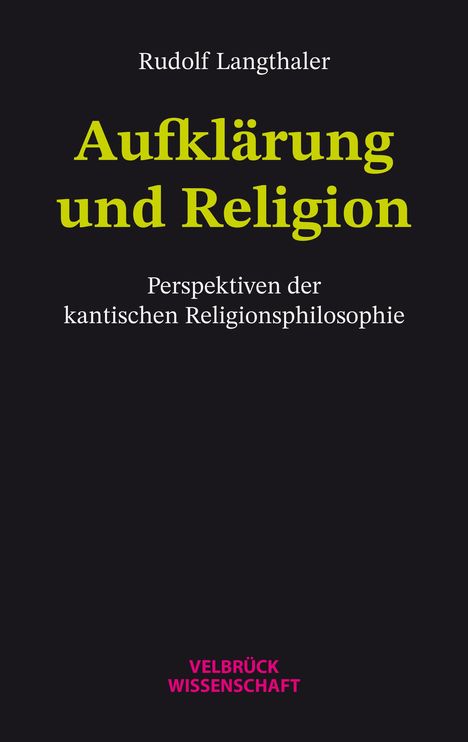 Rudolf Langthaler: Aufklärung und Religion, Buch
